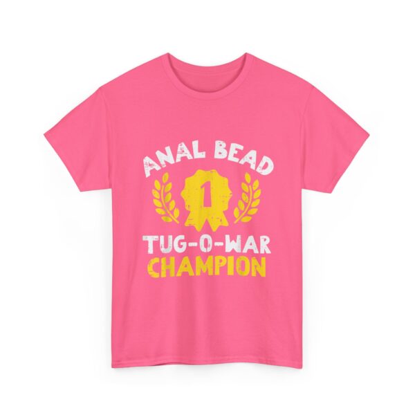 Bead Tug O War Champion T-Shirt  Funny Adult Humor Tee  Sarcastic Gag Gift for Men  Women - Image 39