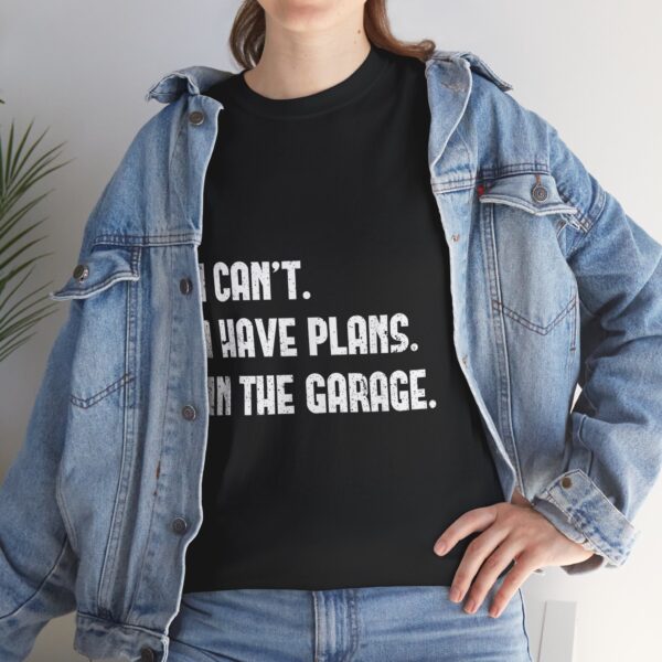 I Can't I Have Plans In The Garage, T-Shirt  Funny Father's Day Gift for Mechanics  Car Enthusiasts , Men's Short Sleeve Tee - Image 6