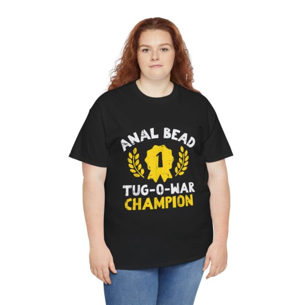 Bead Tug O War Champion T-Shirt  Funny Adult Humor Tee  Sarcastic Gag Gift for Men  Women - Image 6