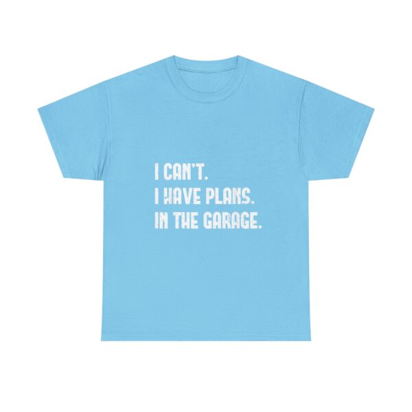 I Can't I Have Plans In The Garage, T-Shirt  Funny Father's Day Gift for Mechanics  Car Enthusiasts , Men's Short Sleeve Tee - Image 21