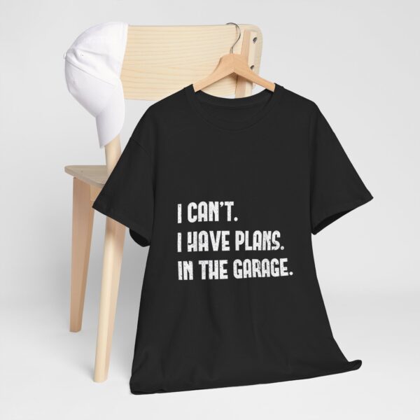 I Can't I Have Plans In The Garage, T-Shirt  Funny Father's Day Gift for Mechanics  Car Enthusiasts , Men's Short Sleeve Tee - Image 10