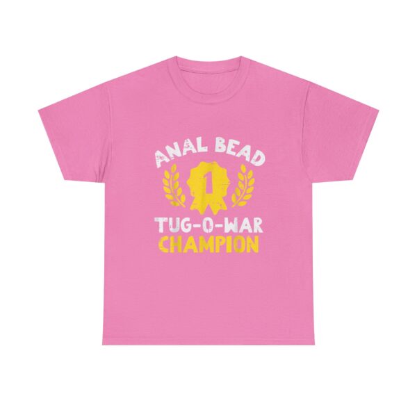 Bead Tug O War Champion T-Shirt  Funny Adult Humor Tee  Sarcastic Gag Gift for Men  Women - Image 33