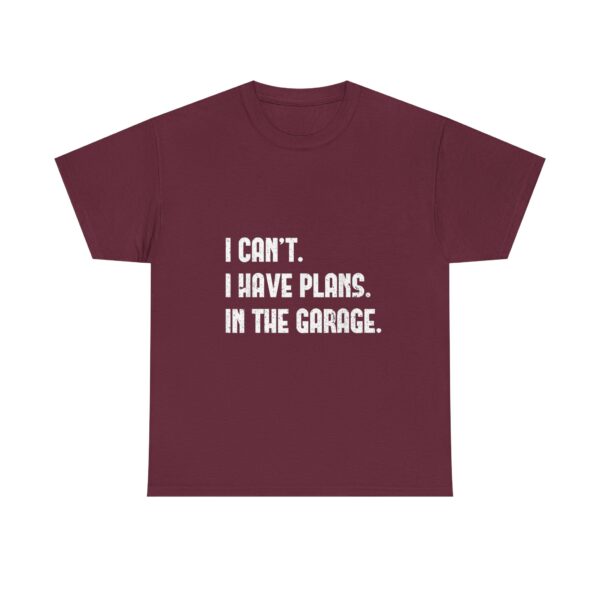 I Can't I Have Plans In The Garage, T-Shirt  Funny Father's Day Gift for Mechanics  Car Enthusiasts , Men's Short Sleeve Tee - Image 13