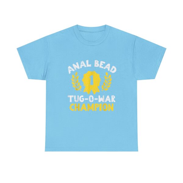 Bead Tug O War Champion T-Shirt  Funny Adult Humor Tee  Sarcastic Gag Gift for Men  Women - Image 21