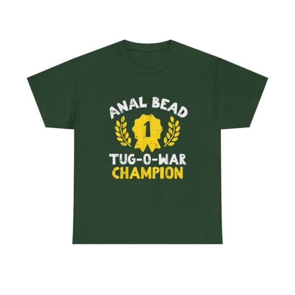Bead Tug O War Champion T-Shirt  Funny Adult Humor Tee  Sarcastic Gag Gift for Men  Women - Image 17