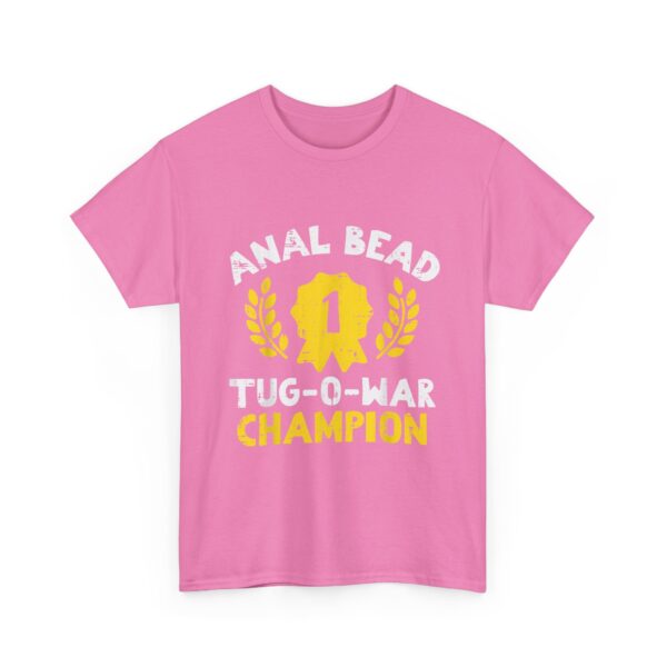 Bead Tug O War Champion T-Shirt  Funny Adult Humor Tee  Sarcastic Gag Gift for Men  Women - Image 35