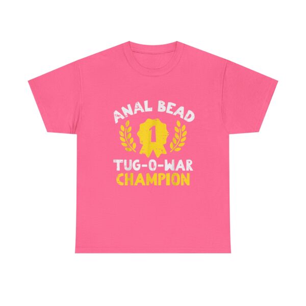 Bead Tug O War Champion T-Shirt  Funny Adult Humor Tee  Sarcastic Gag Gift for Men  Women - Image 37